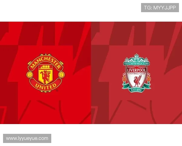 2021年曼联与利物浦经典对决全场录像回顾与精彩瞬间分析