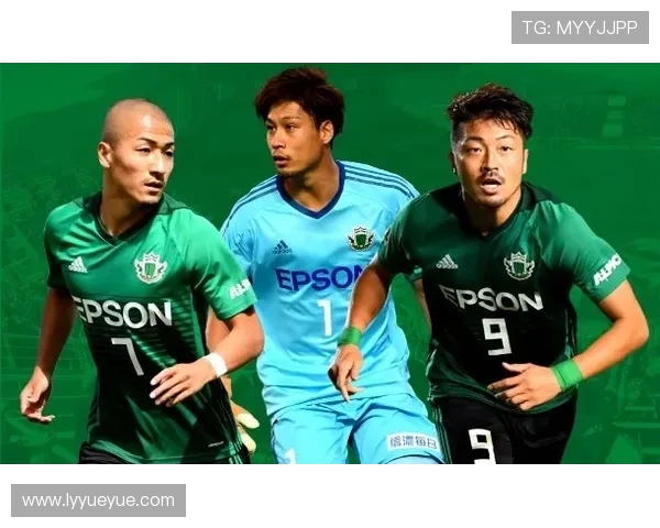 松本山雅迎战水壶蜀葵激战在即球迷期待精彩对决与激情时刻